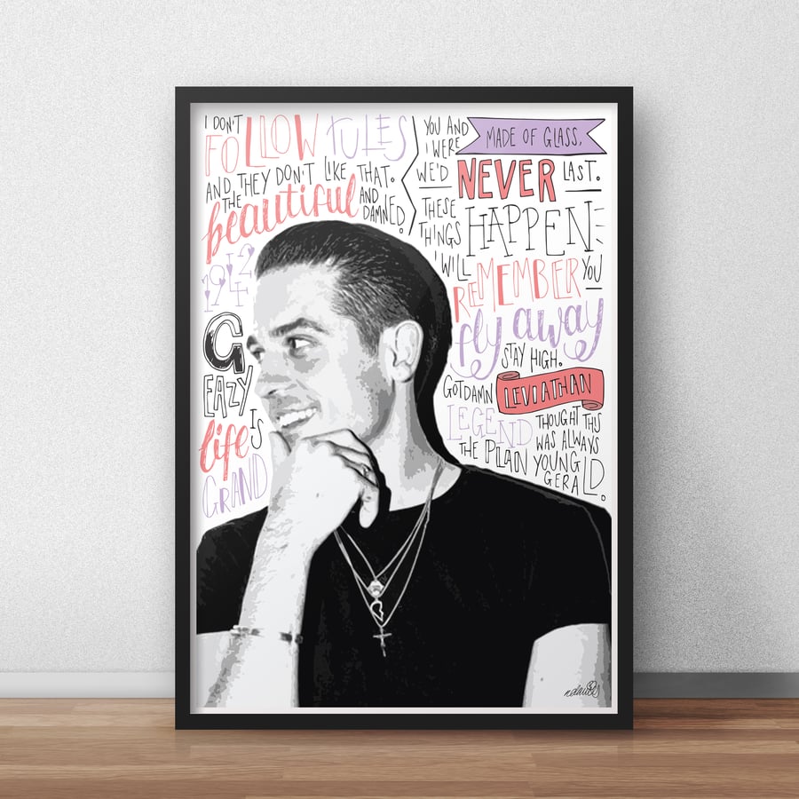 G-Eazy INSPIRED Poster, Print with Quotes, Lyrics