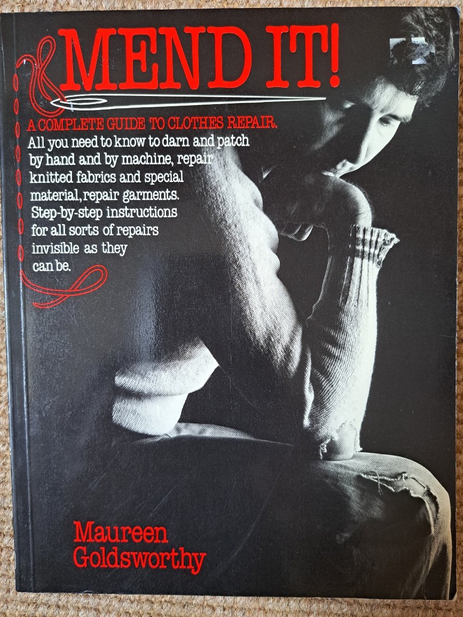 Mend It! By Maureen Goldsworthy