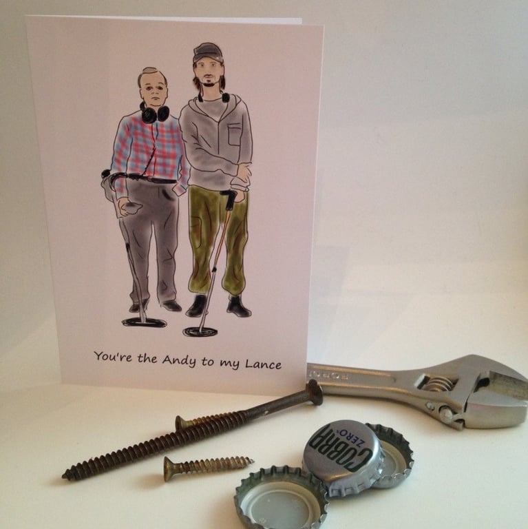 The Detectorists Bromance Greeting Card: You're the Andy to My Lance