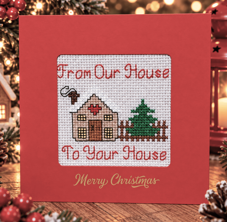 Handmade Cross Stitch From Our House to Your House Christmas Card – 5 x 5 Inch
