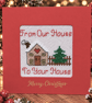 Handmade Cross Stitch From Our House to Your House Christmas Card – 5 x 5 Inch