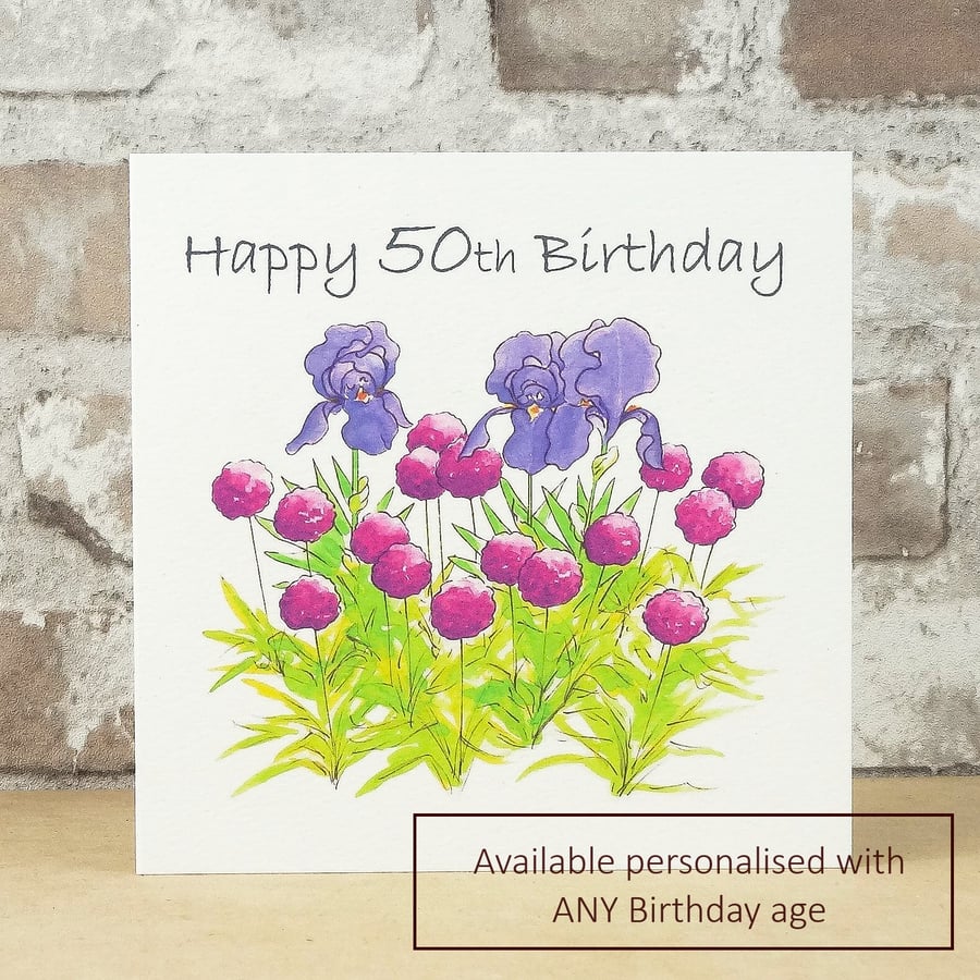 Birthday Card Iris and Alliums - Personalised with any age