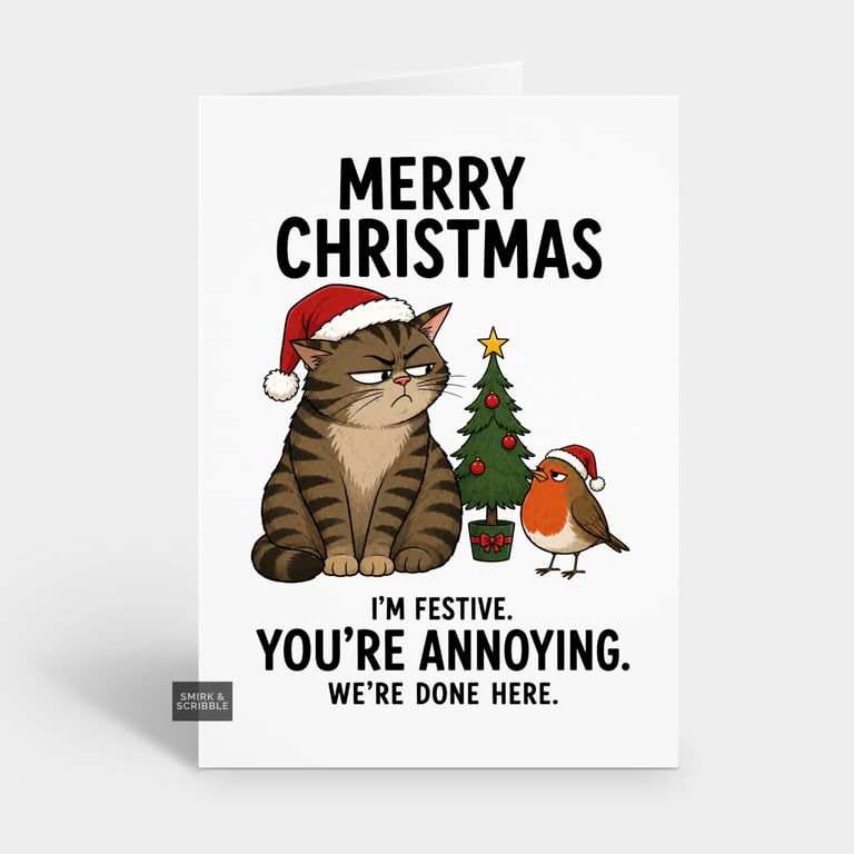 Funny Christmas Card - Annoyed Cat