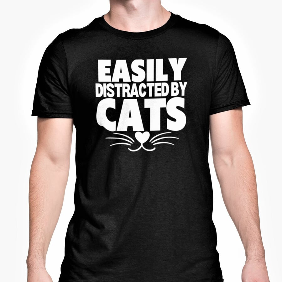 Easily Distracted By Cats T Shirt Novelty Cat Owner Funny Unisex Top Animal Love