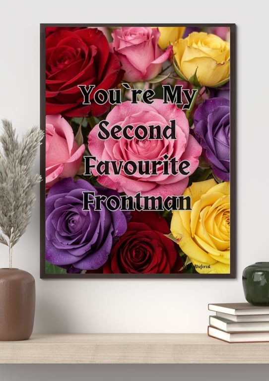 Second Favourite Front man Florence and The Machine Inspired Music Lyric  Print 