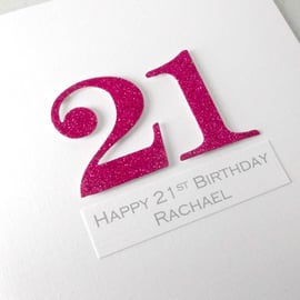 Handmade 21st birthday card - personalised with any age and message