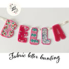Custom made Fabric Name Letter Bunting 