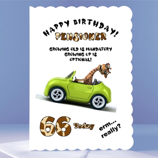Humorous Personalised 66th Birthday Card - for a newly qualified PENSIONER