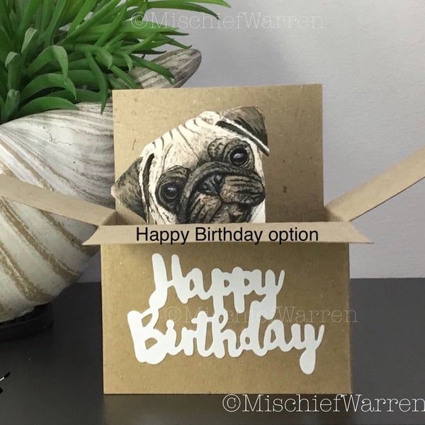 Pug in a Box Card. 3D blank or personalised for any occasion.