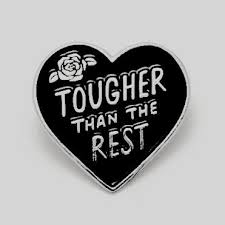 Tougher than the Rest Pin Badge