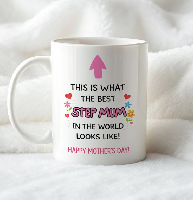 Best Step Mum In The World Mug – Heartfelt Mothers Day Gift for Step Mum