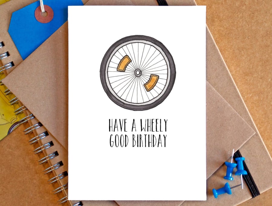 Funny "Have a Wheely Great Birthday" Bike Card