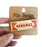 Wooden Pin Badge - Caramel - Image 1