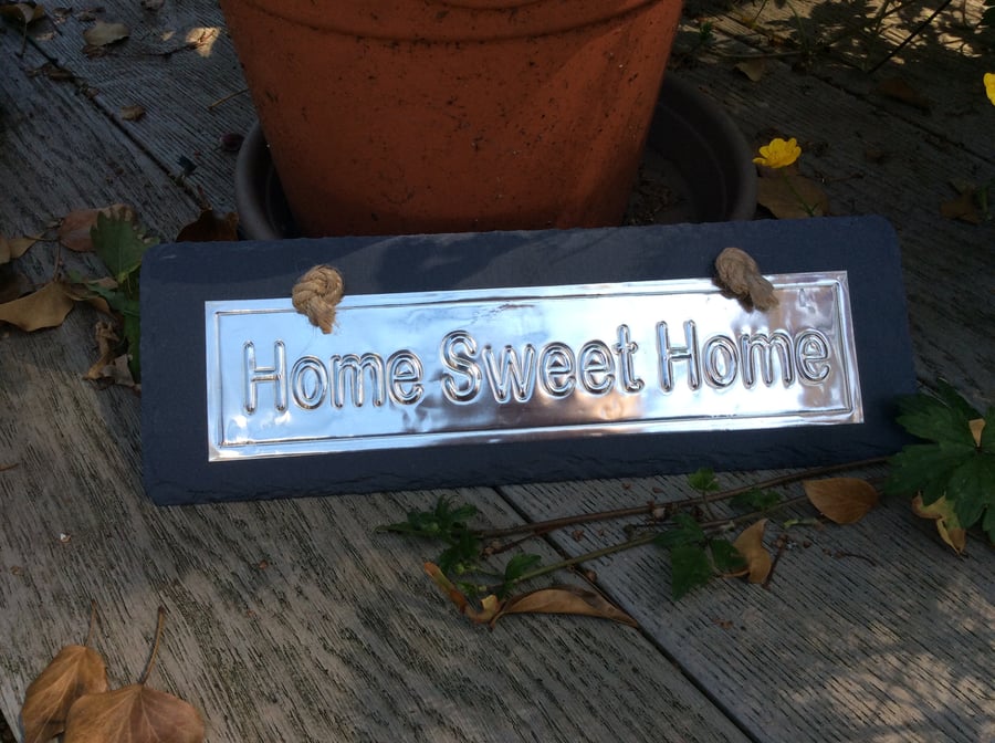 Home Sweet Home Plaque in Pewter on Natural Slate