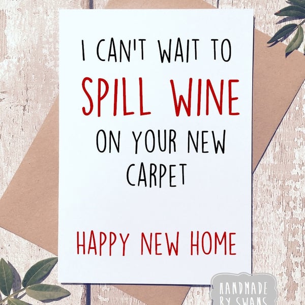 New home card, Funny card, Spill wine, moving house card, Mortgage card, cards f
