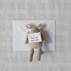 Small Pocket Mouse holding note, I Miss You, Gift