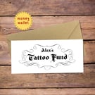 Tattoo Fund Personalised Money Wallet Card - cash gift envelope