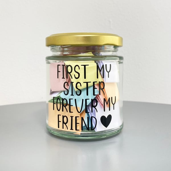 A Jar of Sister Quotes - 31 Quotes - First My Sister, Forever My Friend 
