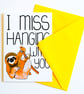 I Miss Hanging With You Sloth Card, Thinking Of You Card, Miss You card - Image 3