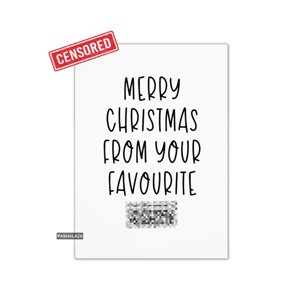 Funny Rude Joke Christmas Card - Novelty Banter Greeting Card 