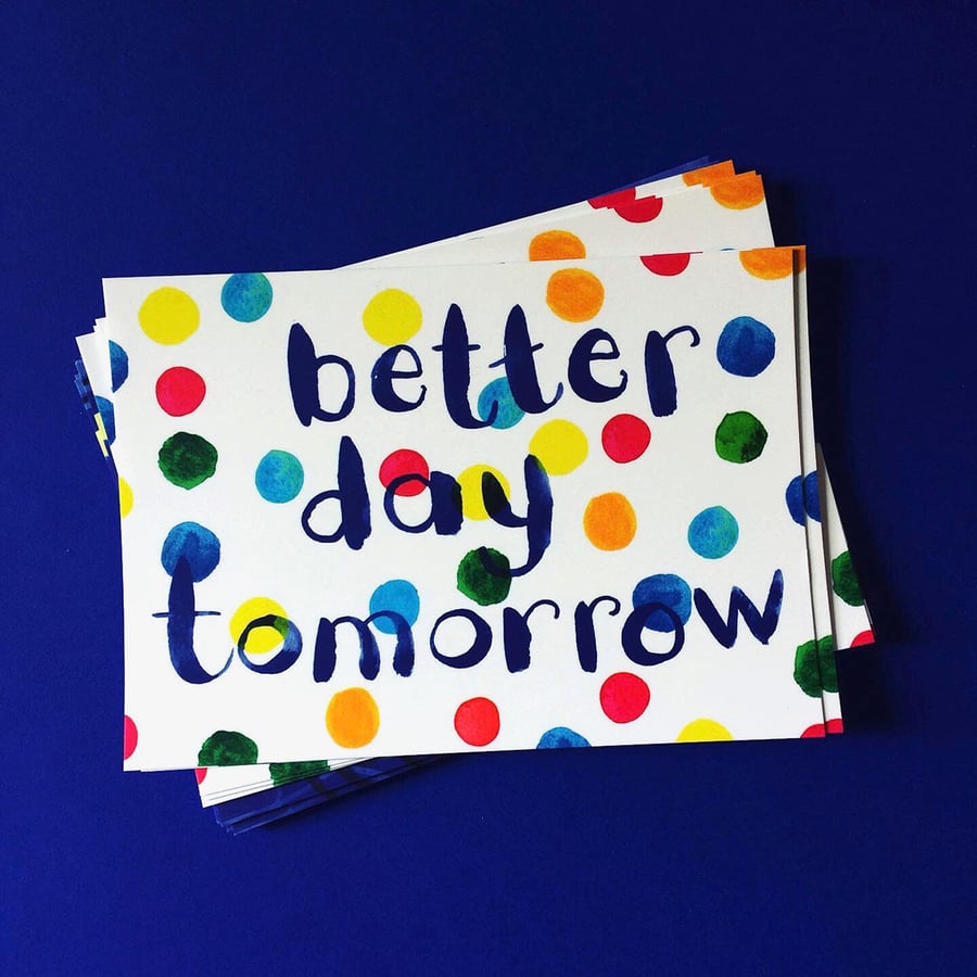 Better Day Tomorrow postcard by Jo Brown 