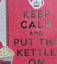Keep Calm and Put The Kettle On Card  - Large - Image 2
