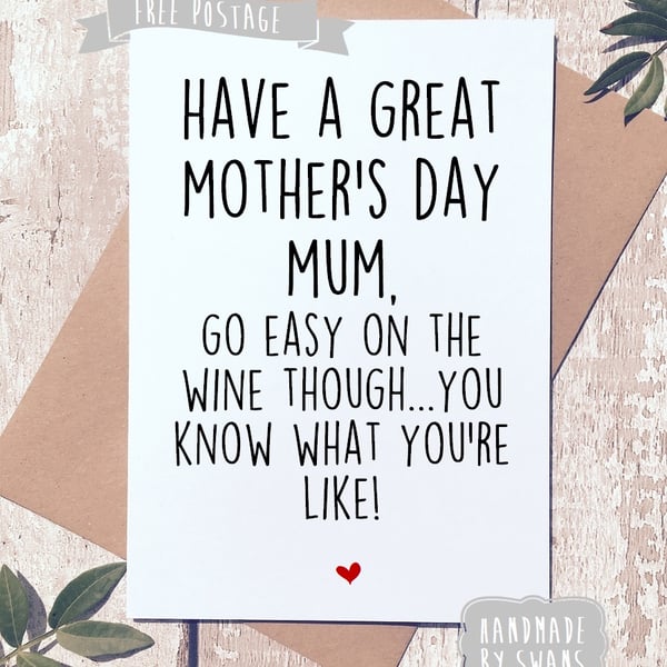 Mother's day card - Go easy on the wine