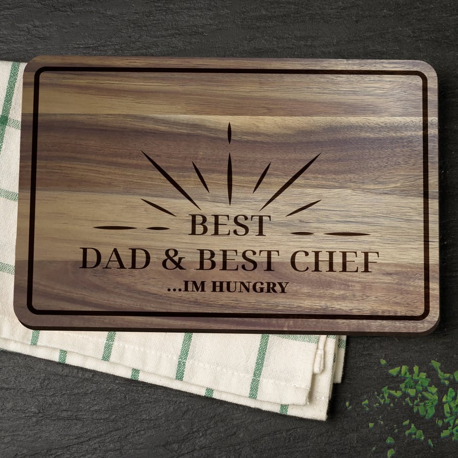 Best Dad & Best chef Funny Engraved Chopping Board Personalised, I'm Hungry