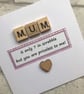 Handmade Scrabble Tile Mum Card, Birthday, Mother's Day - Image 3