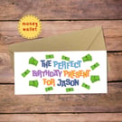 Perfect Birthday Present Personalised Money Wallet Card - cash gift envelope