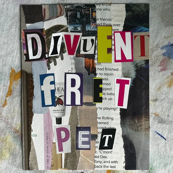 Geordie Collage- Divvent Fret Pet