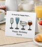 Personalised Birthday Card - It  must be happy hour…