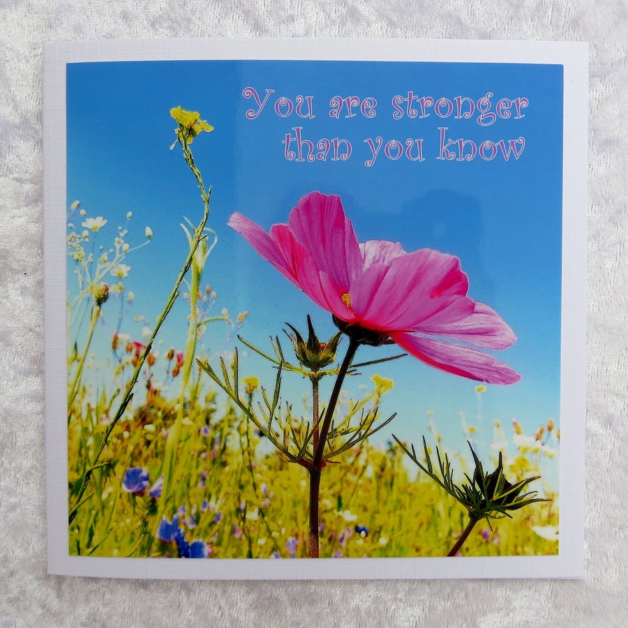 You are stronger than you know.  Mental Health.  Surgery card.
