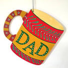 Hand painted hanging wooden decoration, Dad mug, gift for Dad, Wall art   