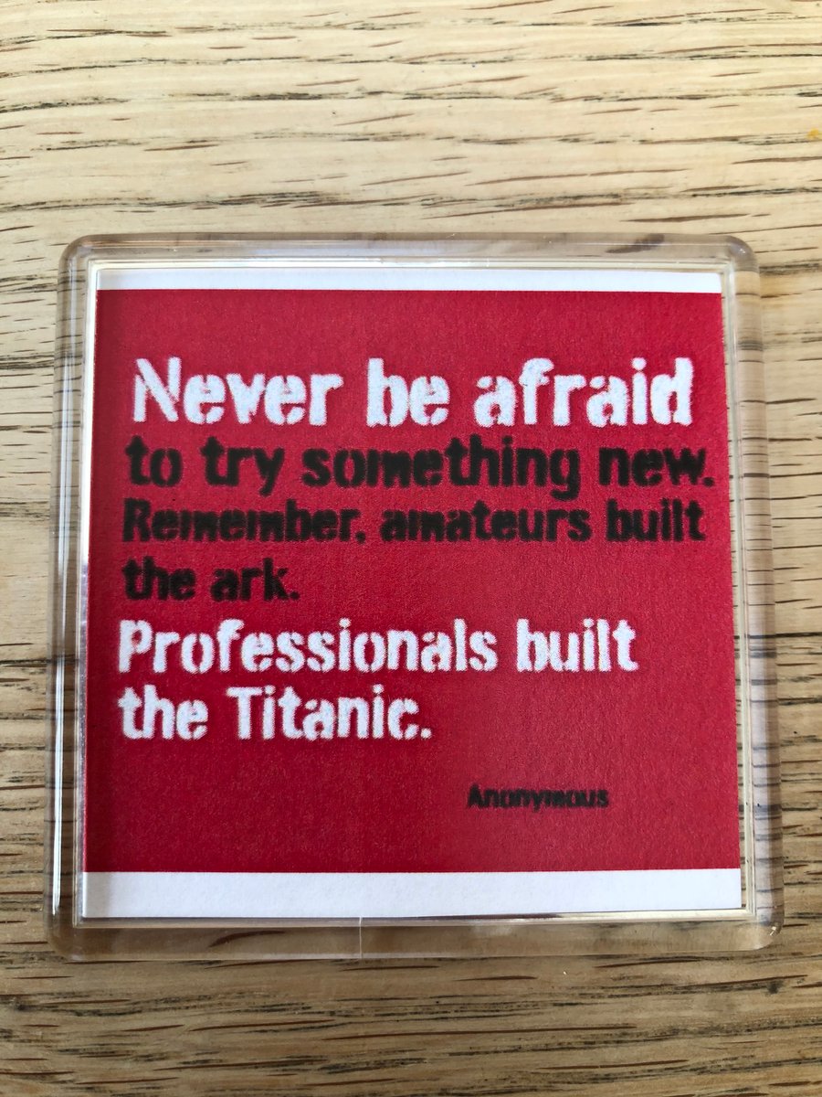 Try Something New And Don't Be Afraid Titanic Acryllic Decorative Fridge Magnet
