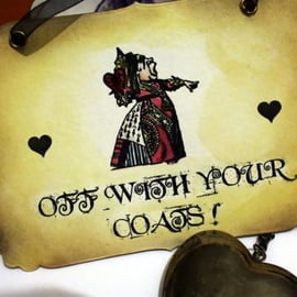 OFF WITH YOUR COATS  Alice in Wonderland Sign, Hanging Decoration