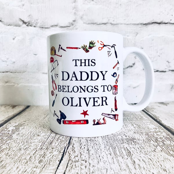 Personalised This Daddy belongs to Mug