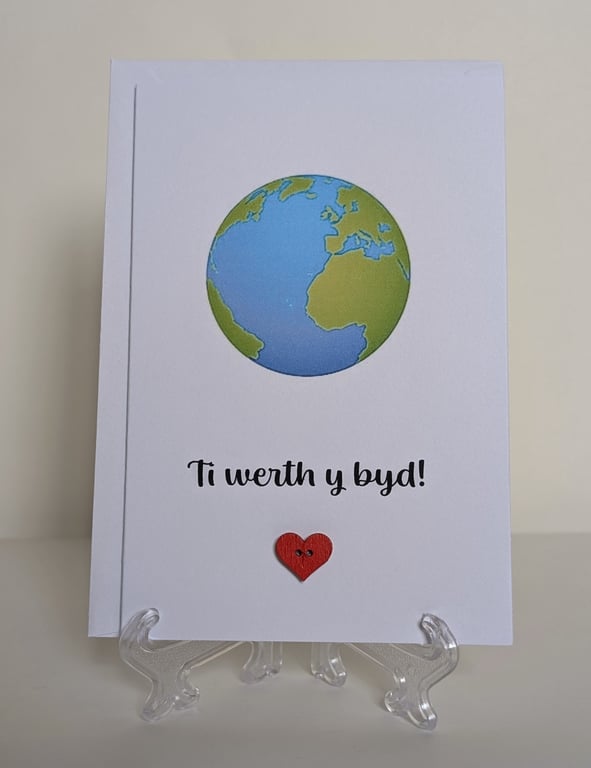 Ti werth y byd (You are worth the world) greetings card Welsh