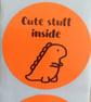50 'Cute Stuff Inside' Thermal Printed Stickers (Dino Mix) - Image 1