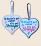 It Doesn't Get Easier You Get Stronger Heart Hanger - Embroidered Decoration