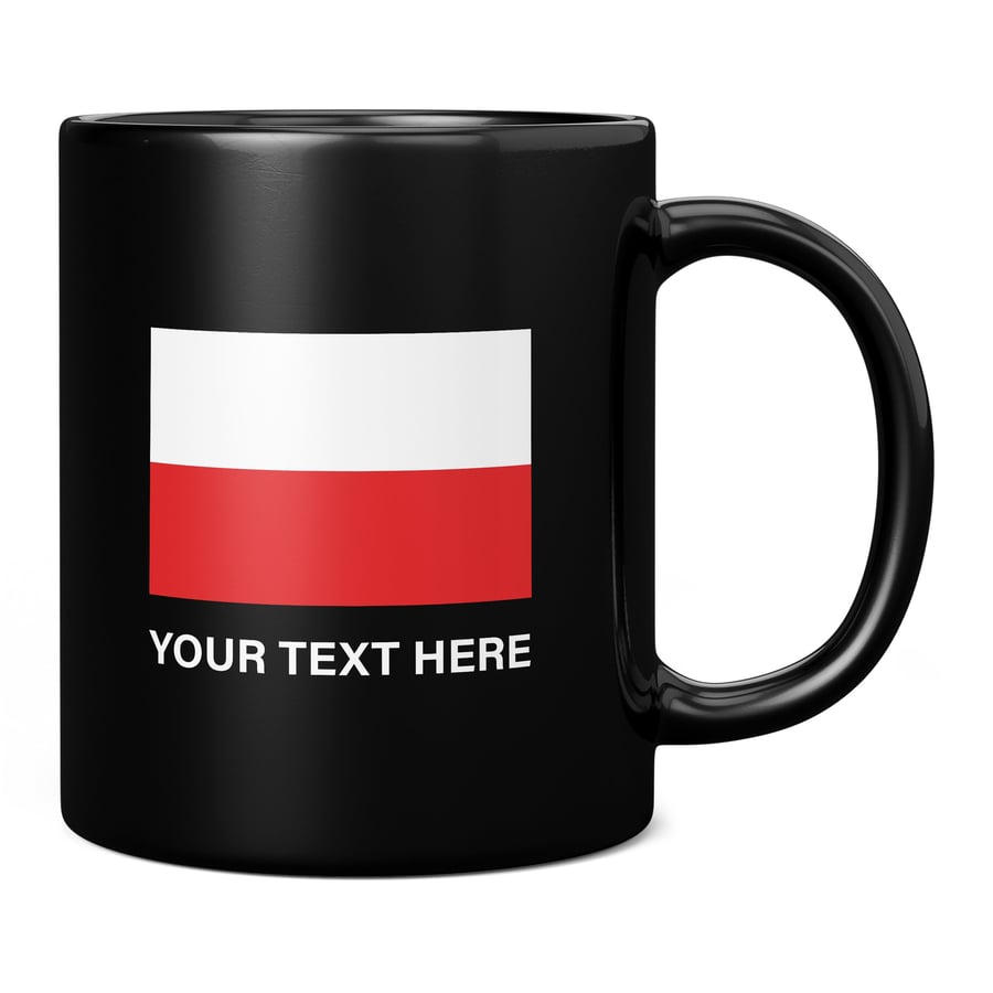 Poland Flag With Custom Text 11oz Coffee Mug Cup - Perfect Birthday Gift for Him