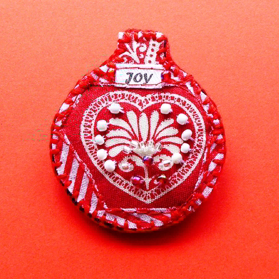 Brooch - Christmas bauble pin, Christmas Joy
