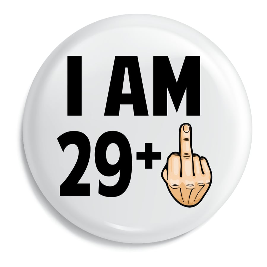 30th Birthday Badge Pin Back Button Metal 75mm