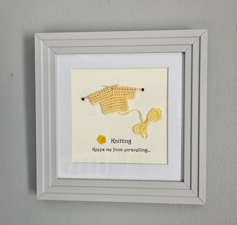 "Knitting keeps me from unravelling" Picture with Yellow Knitting 25cm x 25cm