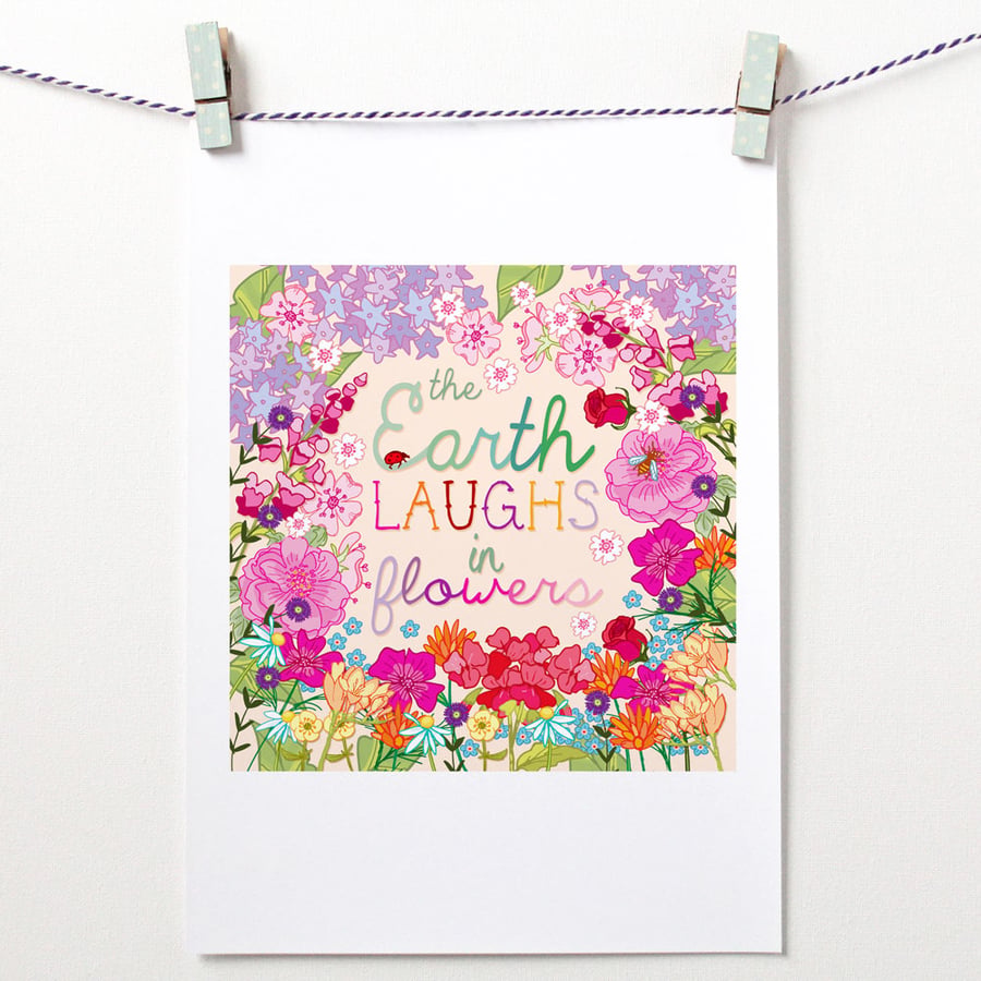 'The Earth Laughs in Flowers' Unframed A4 print - Folksy