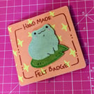 Handmade Fat Frog felt pin