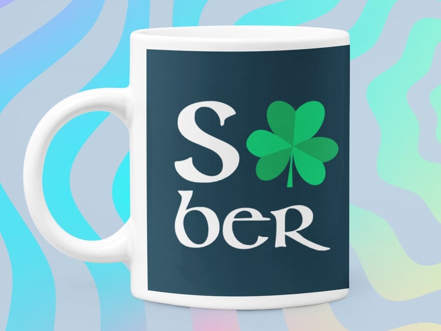 Sober and Irish Sober 11oz15oz, Sobriety gift, AA gift, sober anniversary gift, 
