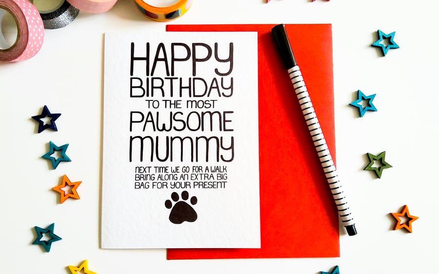 Dogs Mum Birthday Card To The Most Pawsome Mummy Dog Lovers Birthday Card