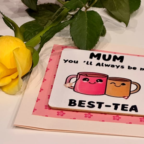 Mother’s Day card, you’re my best-tea pun, birthday mum, with drink coaster 