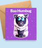 Baa Humbug Christmas Card - Funny Sheep Xmas Card - Farm Animal Festive Humour